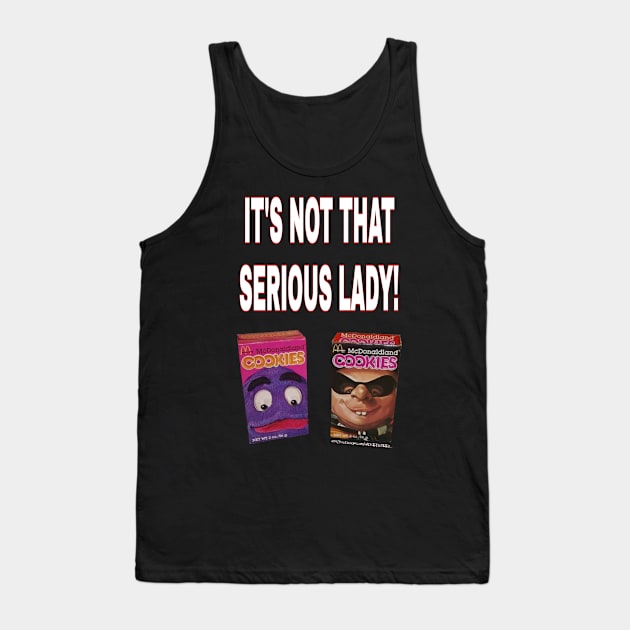 It's not that serious Tank Top by Wicked9mm